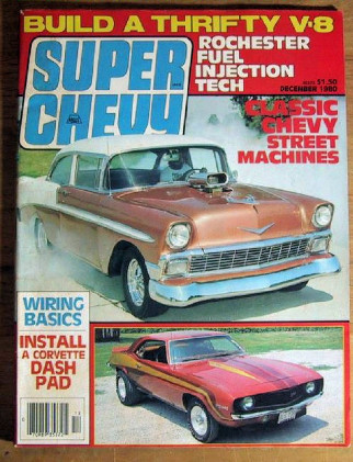SUPER CHEVY 1980 DEC - LS6 CHEVELLE, SOLO 1, L-88 VETTE
